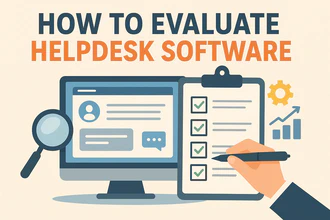 How to evaluate helpdesk software